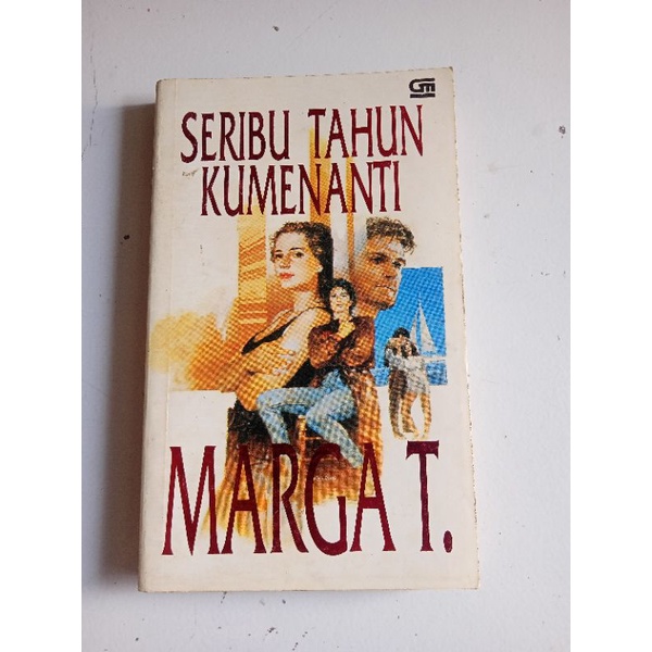 SERIBU TAHUN KUMENANTI (original) MARGA T.