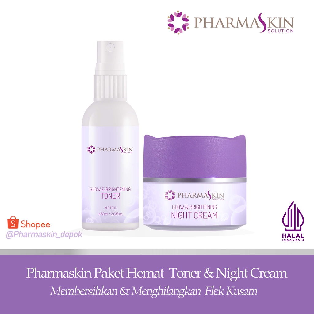 Pharmaskin Paket Skincare Toner Glowing dan Night Cream Perawatan Wajah Cerah Glowing Putih Bersih R
