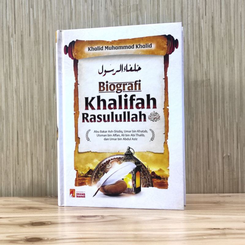 Buku Biografi Khalifah Rasulullah Pemimpin yang Adil