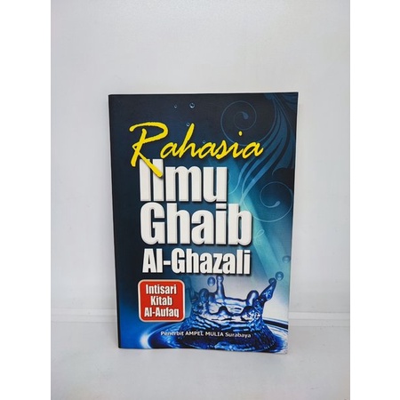Rahasia Ilmu Ghaib Al Ghazali Terjemah Al Aufaq