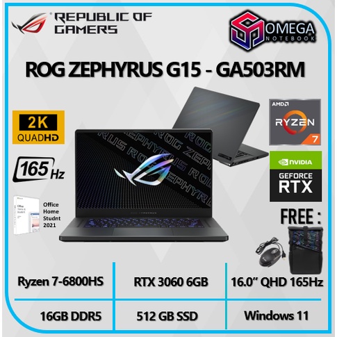 ASUS ROG Zephyrus G15 GA503RM RTX3060 6GB - Ryzen 7 6800HS 16GB 512SSD W11+OHS 15.6&quot;QHD 165Hz Backlit TGP120