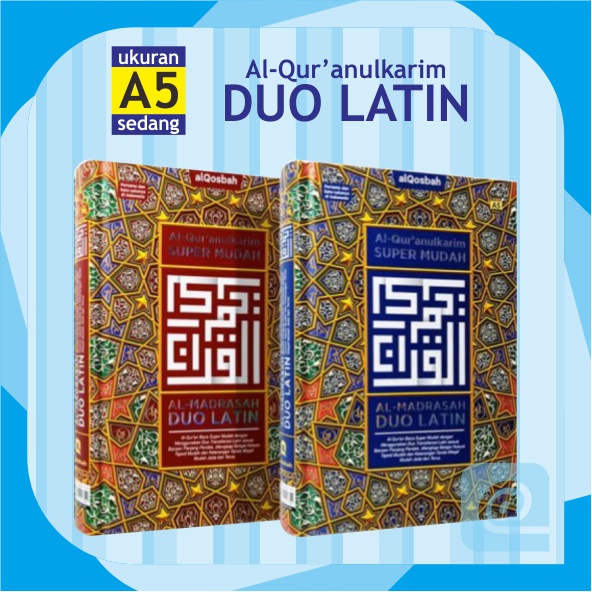 Al Quran Al Madrasah DUO LATIN Ukuran A5 Mushaf Terjemahan Perkata Tajwid Alquran Alqosbah. PROMO.