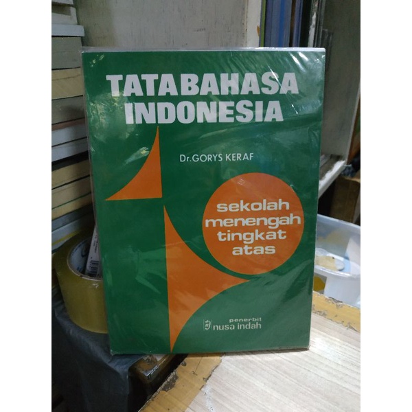 Buku Tata Bahasa Indonesia Sekolah Menengah Atas by Dr Gorys Keraf