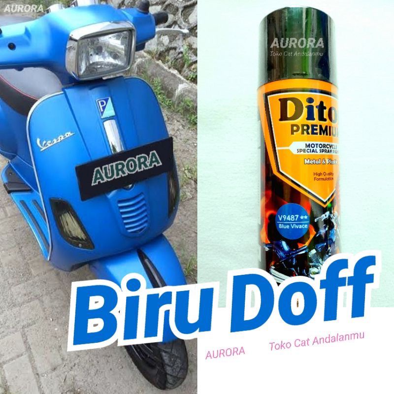 Cat Pilok Diton Premium 9487 Blue Vivace 400ml Biru Doff Dop Biru Redup Ngedoff Pylox