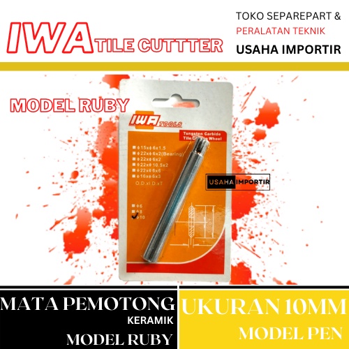 Jual Mata Potong atau Pemotong keramik Model Ruby Ukuran 8 mm dan 10 mm Model pen Original Iwa / Mat