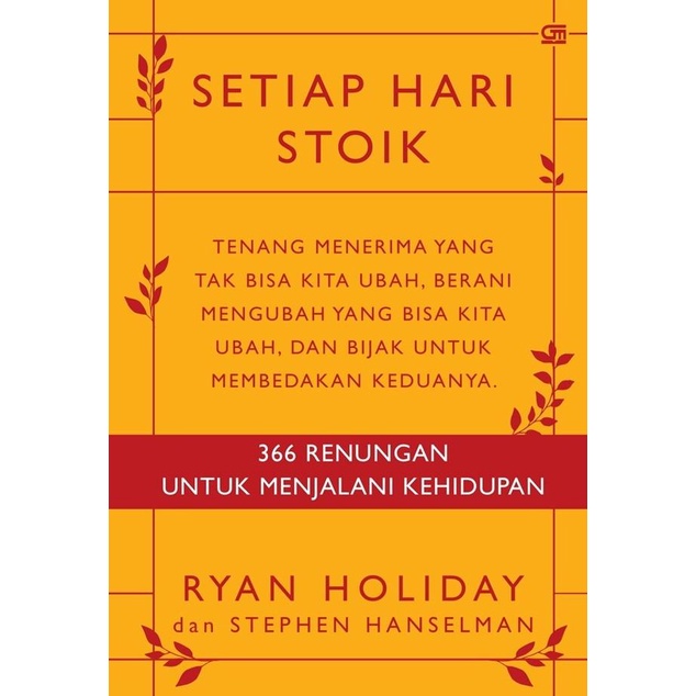 

Buku Setiap Hari Stoik: 366 Renungan untuk Menjalani Kehidupan