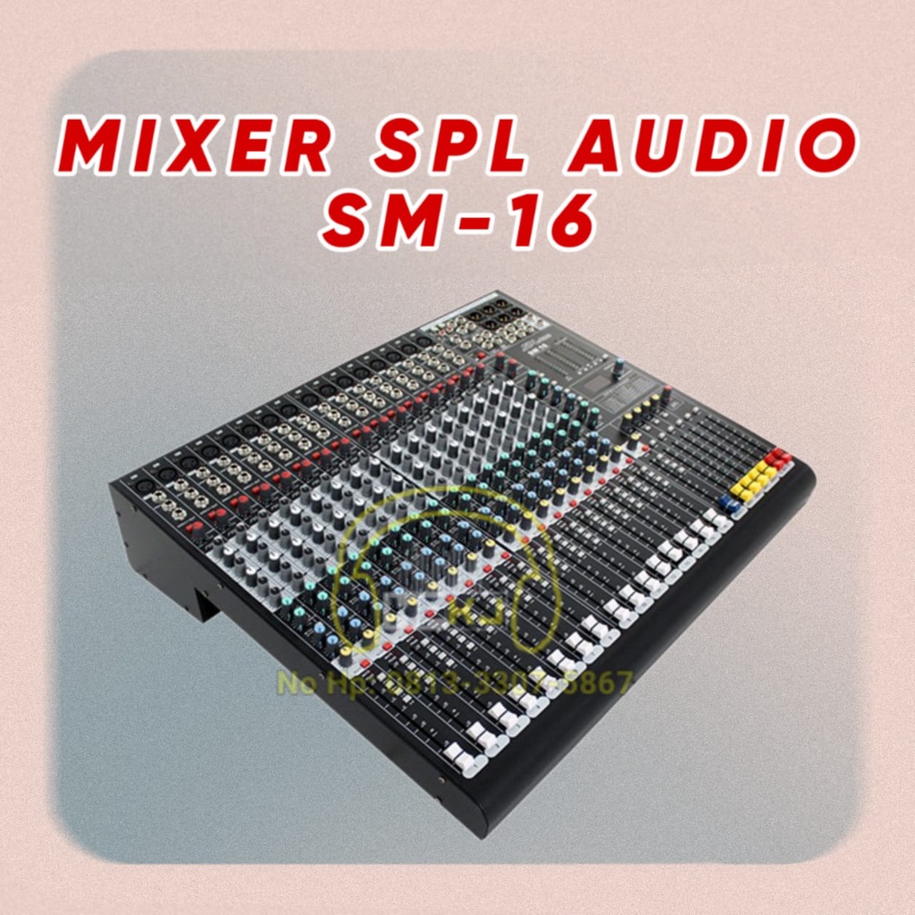 Jual MIXER AUDIO SPL AUDIO SM 16 CHANNEL MIXER SPL AUDIO SM 16 CH