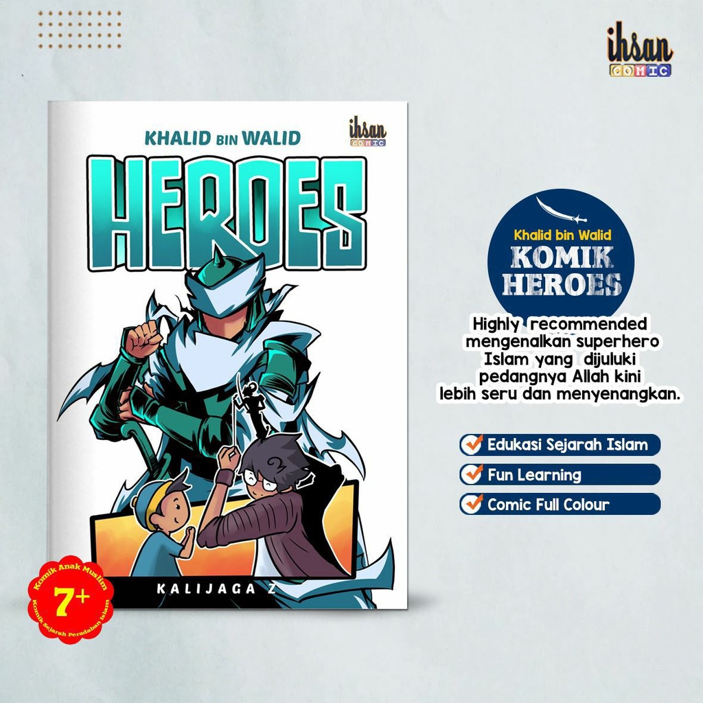 KOMIK KHALID BIN WALID HEROES IHSAN MEDIA COMIC KALIJAGA Z