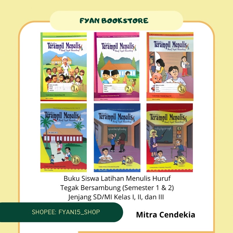 Fyan Book Store: Latihan Menulis Huruf Tegak Bersambung untuk Siswa Kelas 1 SD/MI, Kelas 2 SD/MI, Ke