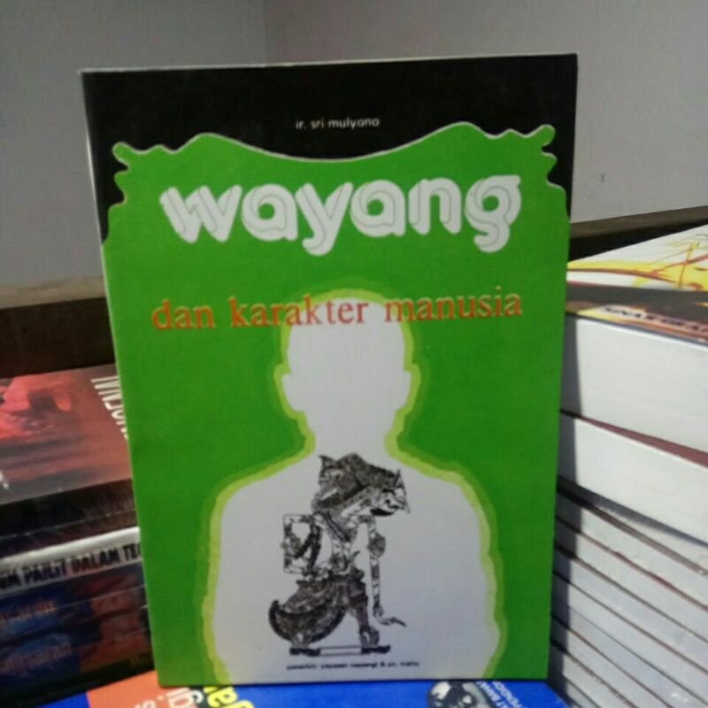 WAYANG dan karakter manusia