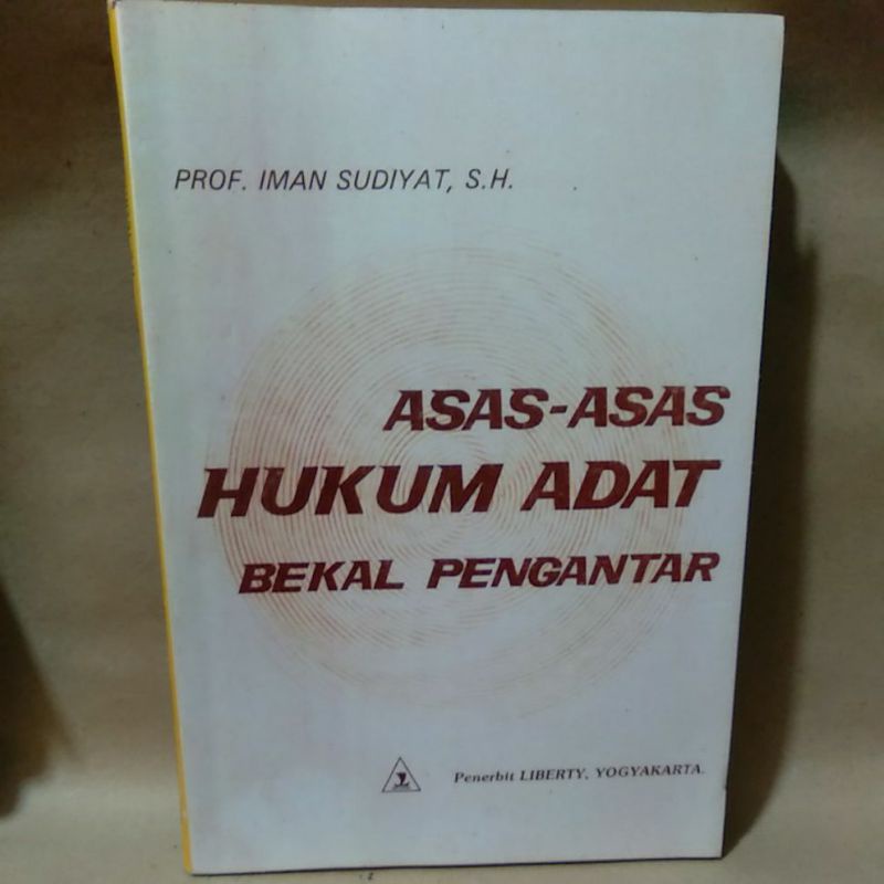 

Asas-Asas Hukum Adat Bekal pengantar by Prof. Iman Sudiyat