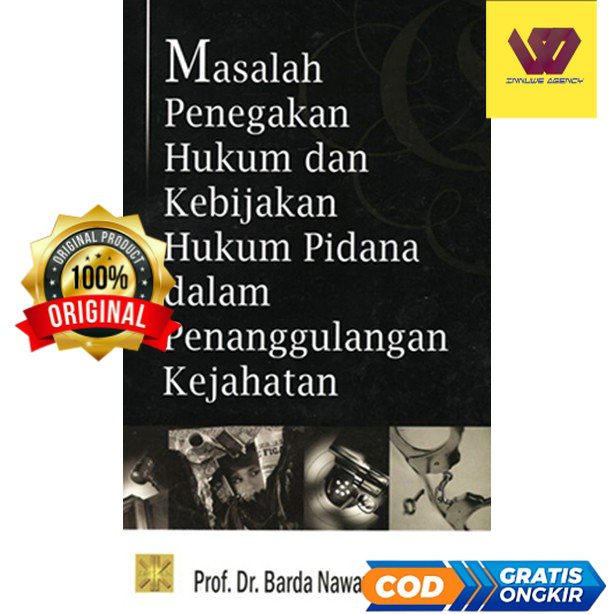 Masalah Penegakan Hukum dan Kebijakan Hukum - Prof. Dr. Barda Nawawi Arief #02