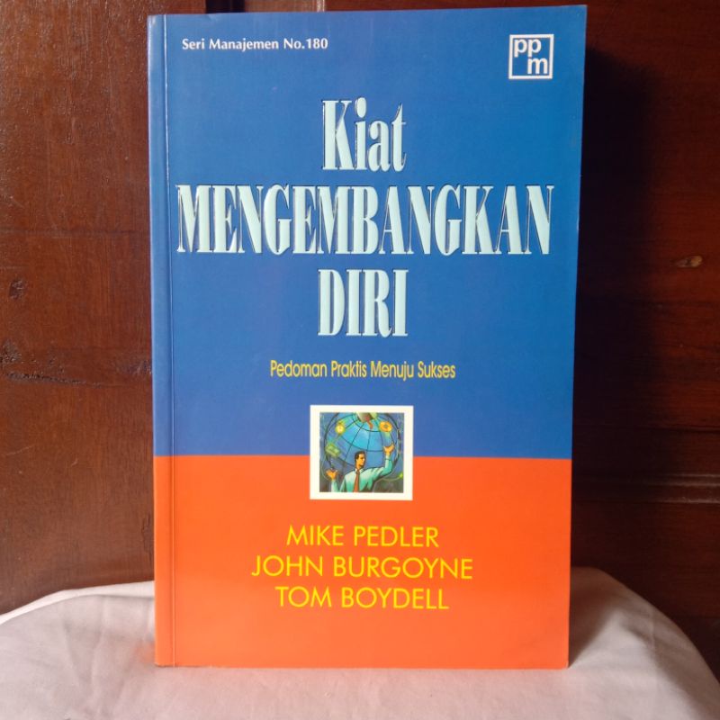 KIAT MENGEMBANGKAN DIRI OLEH MIKE PEDLER DKK