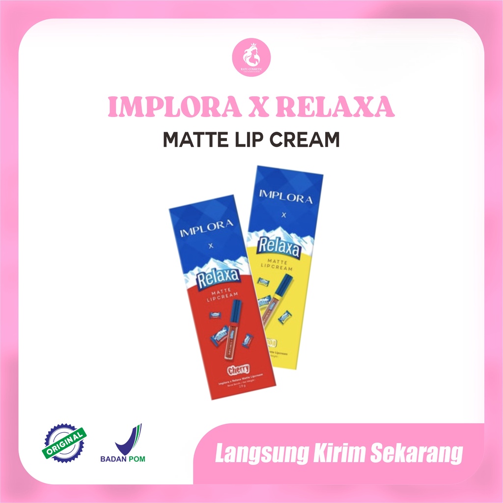 Implora X Relaxa Matte Lipcream (Cherry &amp; Lemon)