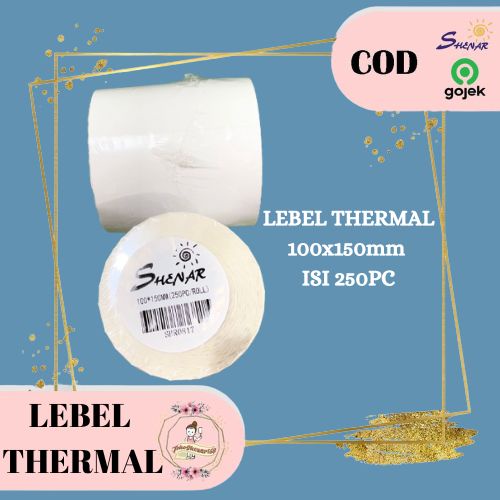 

SHENAR KERTAS STICKER LEBEL / KERTAS LABEL THERMAL UK. A6 100x150 Isi 250pc / THERMAL PAPER ROLL TEBAL