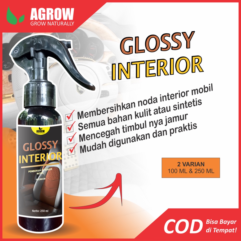 Pembersih Interior Mobil Glossy Interior Cleaner Jok Plafon Dashboard 250 ML By Agrow