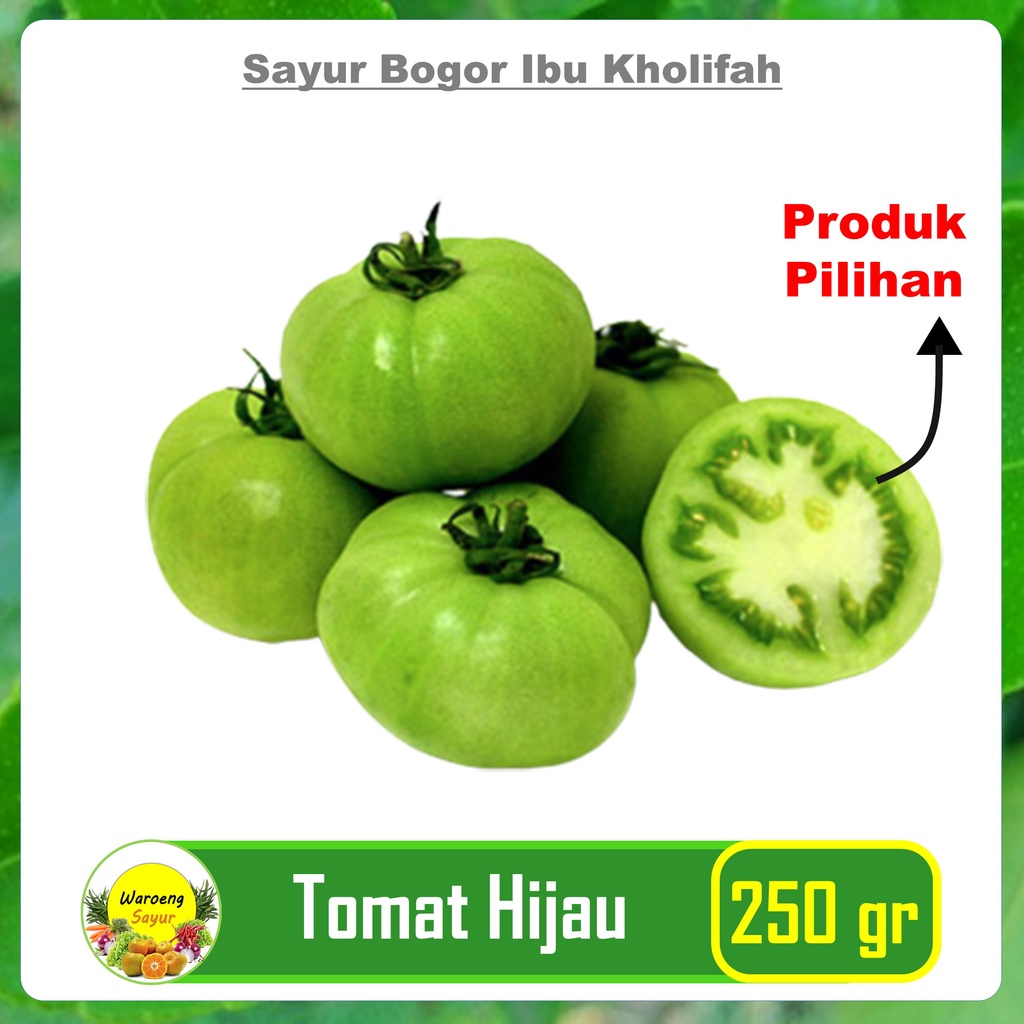 

Tomat Hijau Tomat Ijo 250 Gram Makanan Sayur Segar Bogor