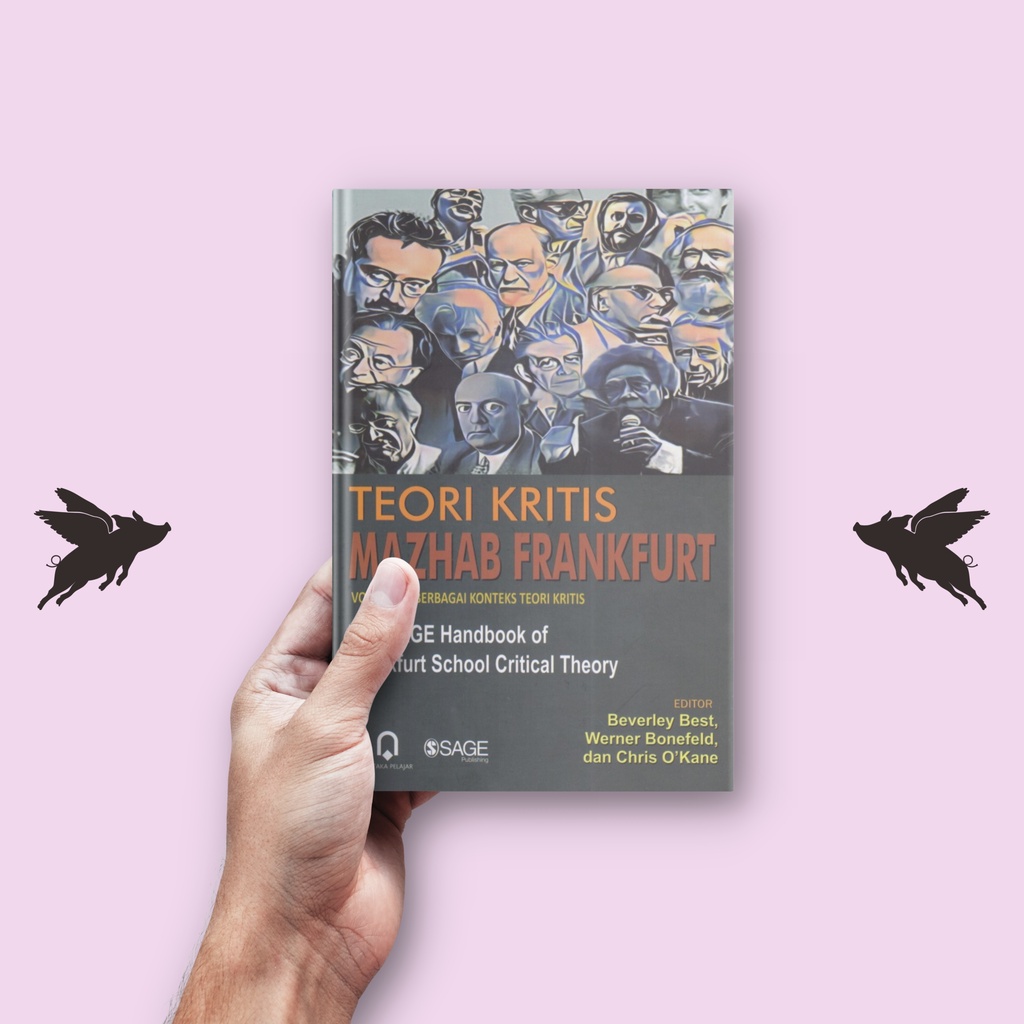 TEORI KRITIS MAZHAB FRANKFURT VOLUME 3 - BAVERLAY BEST, dkk.