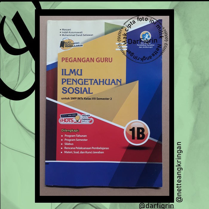Pegangan Guru IPS Kelas 7 8 9 Semester 2 SMP/MTS K13 Rev 2018-HOTS-Kartika
