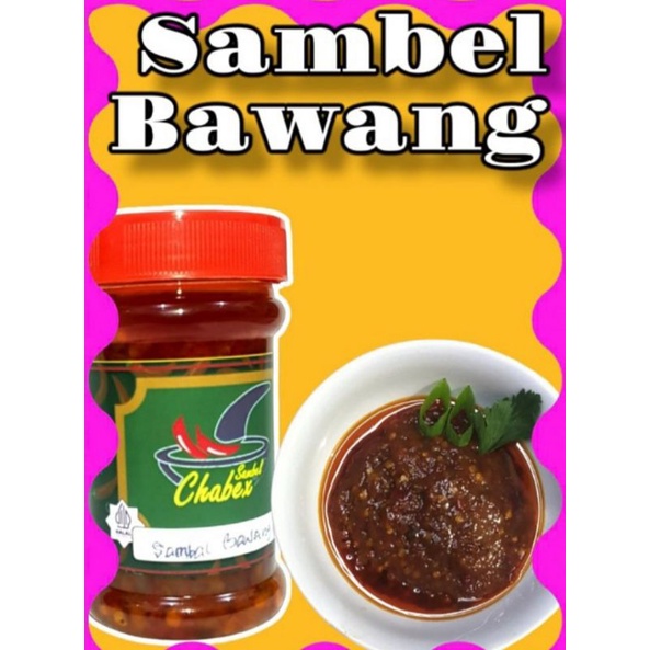 

| Sambel Chabex ¹⁵¹ | Sambel Bawang | Sambel Bawang |