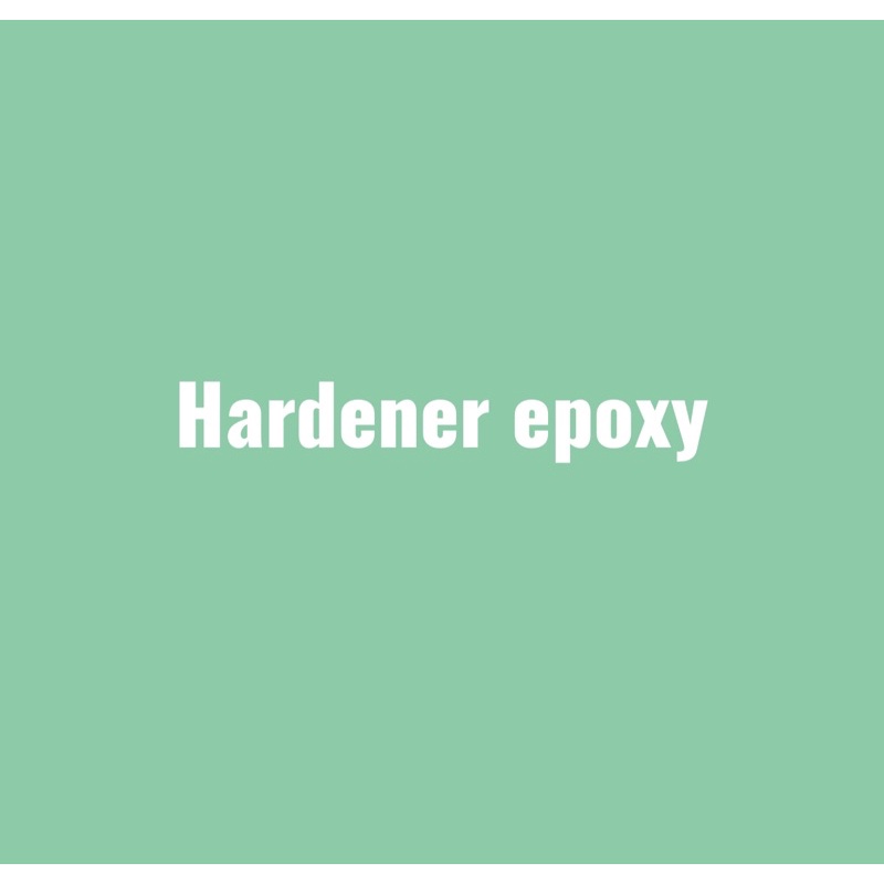 Hardener Epoxy