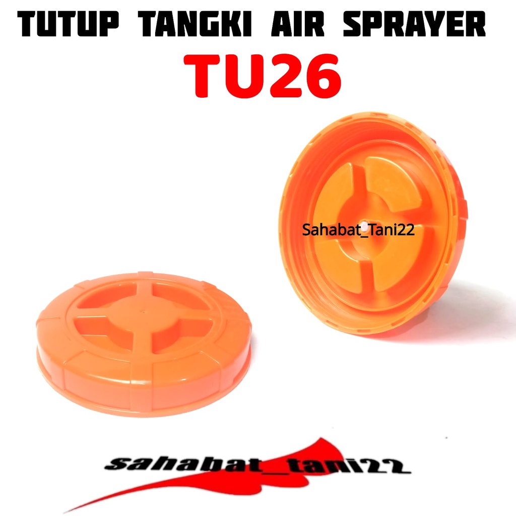 Tutup tangki air semprotan hama TU26
