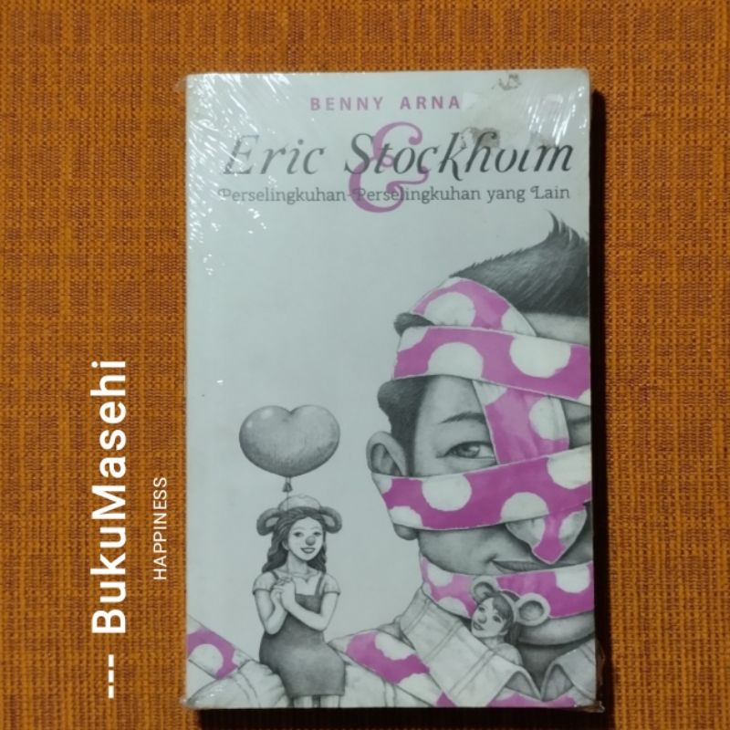 ERIC STOCKHOLM & PERSELINGKUHAN-PERSELINGKUHAN YANG LAIN-- Benny Arnaz