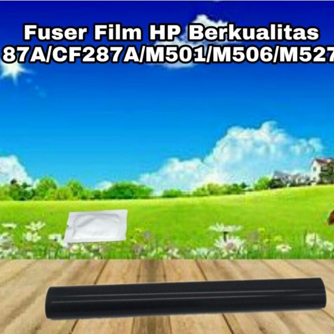 Fuser Film Sleeve HP 87A CF287A M501 M506 M527 M501n M506n M506dn M506n M527c M527dn M527z