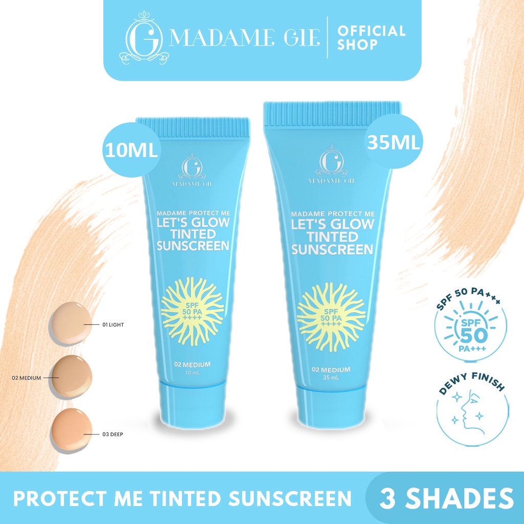 Madame Gie Madame Protect Me Let's Glow Tinted Sunscreen SPF 50 PA ++++