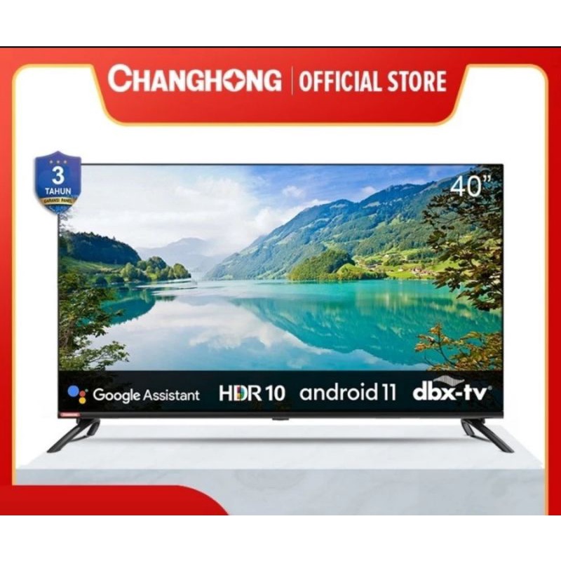 TV CHANGHONG 40INCH ANDROID TV L40H7
