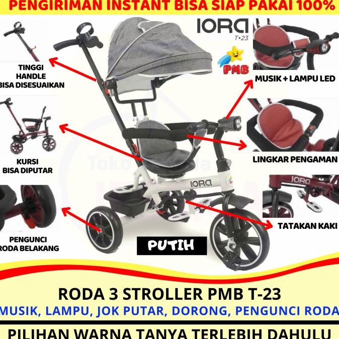 Sepeda Anak Roda 3 (Tiga) Tricycle Stroller Pmb Iora T23 - Iora T 23 #Original