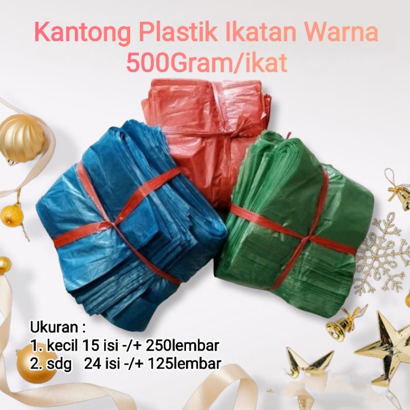 Kantong Plastik Warna Ikatan Kiloan -/+ 500gram