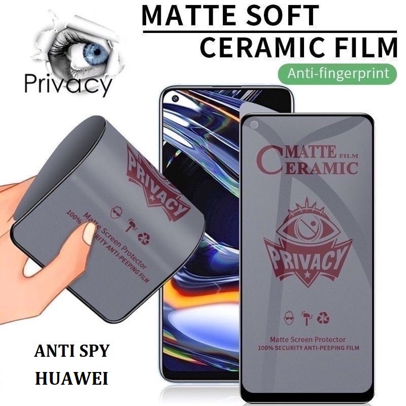 HUAWEI P30 P30 LITE P SMART 2019 P SMART PLUS 2019 P SMART 2020 P SMART 2021 Y5P Y6P Y7A HONOR 9A HONOR 10 LITE HONOR 10I HONOR 10X LITE HONOR 20 LITE HONOR 20I Tempered Glass CERAMIC SPY Matte Full Screen Guard D2
