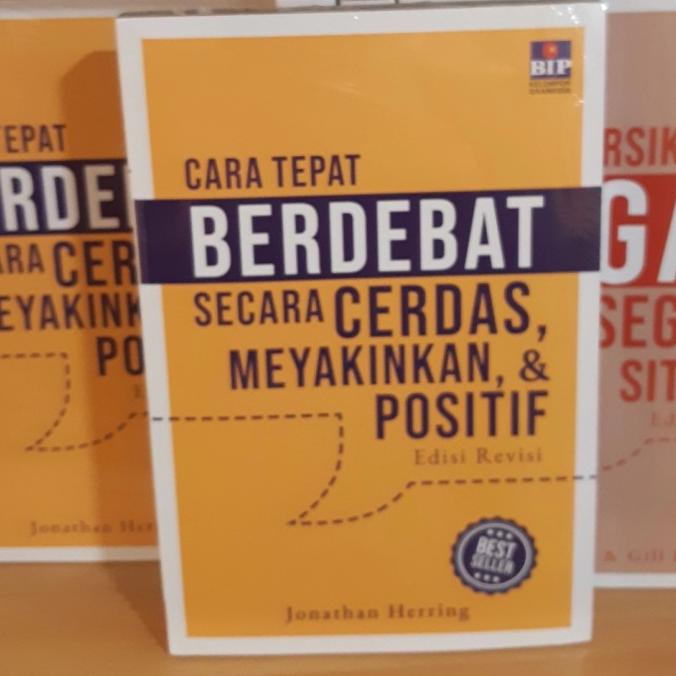 

Buku Cara Tepat Berdebat Secara Cerdas Meyakinkan & Positif