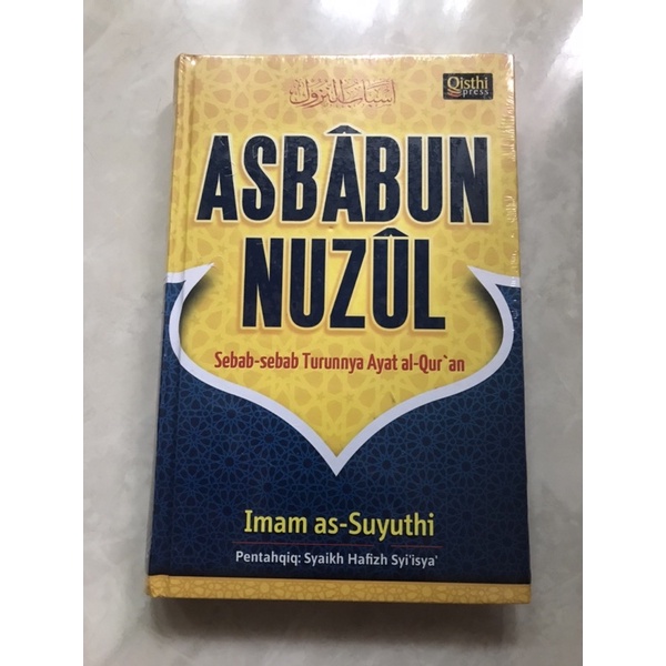 Asbabun nuzul sebab-sebab turunnya ayat Al-Qur’an