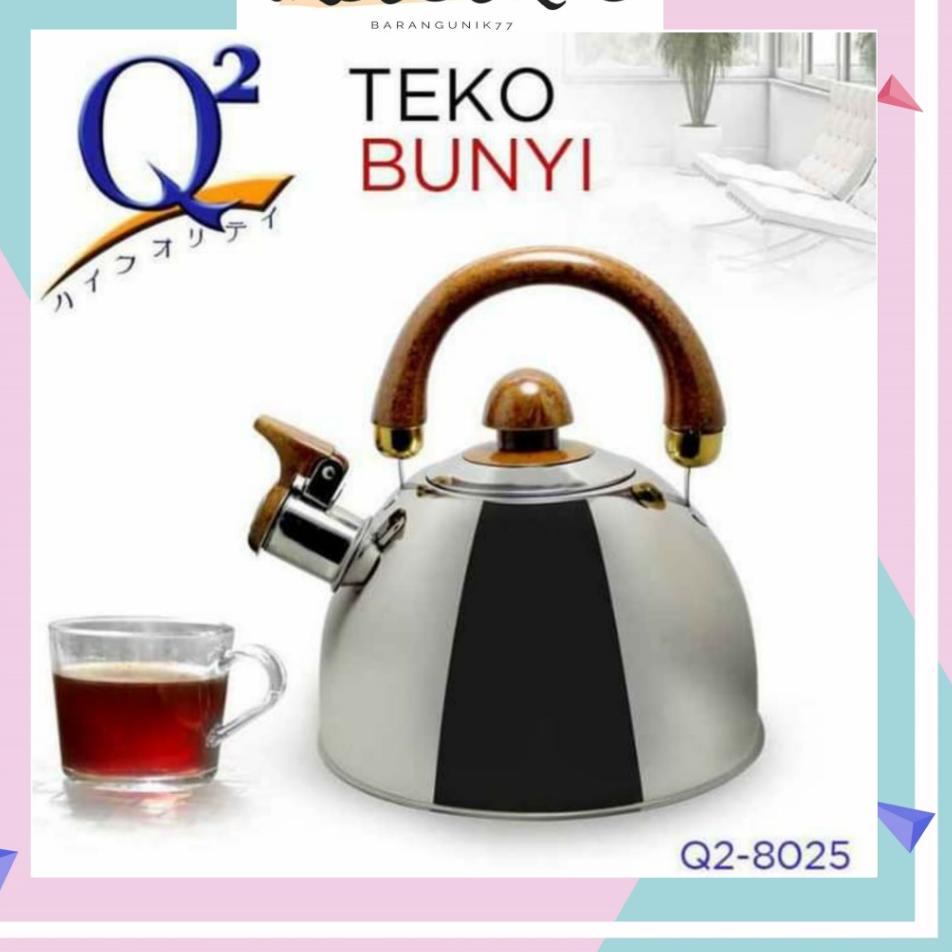 Super Stock TEKO SIUL Q2 8025 / TEKO BUNYI WHISTLING KETTLE / TEKO SIUL BUNYI / TEKO BUNYI Q2 8025 /