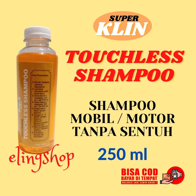 Shampoo Shampo Sampo Sabun Cuci Mobil Motor Touchless Tanpa Sentuh 250 ml