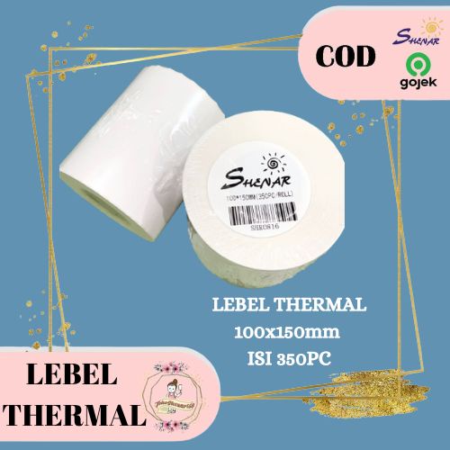 

SHENAR KERTAS STICKER LEBEL / KERTAS LABEL THERMAL UK. 100x150 Isi 350pc / THERMAL PAPER ROLL TEBAL