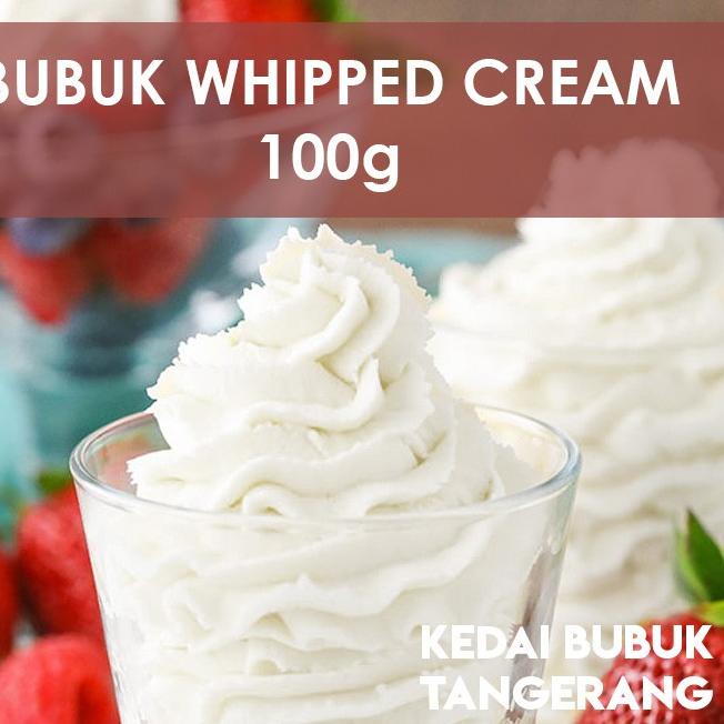

100g Bubuk Whipped Cream / whippy cream / whip cream 100g