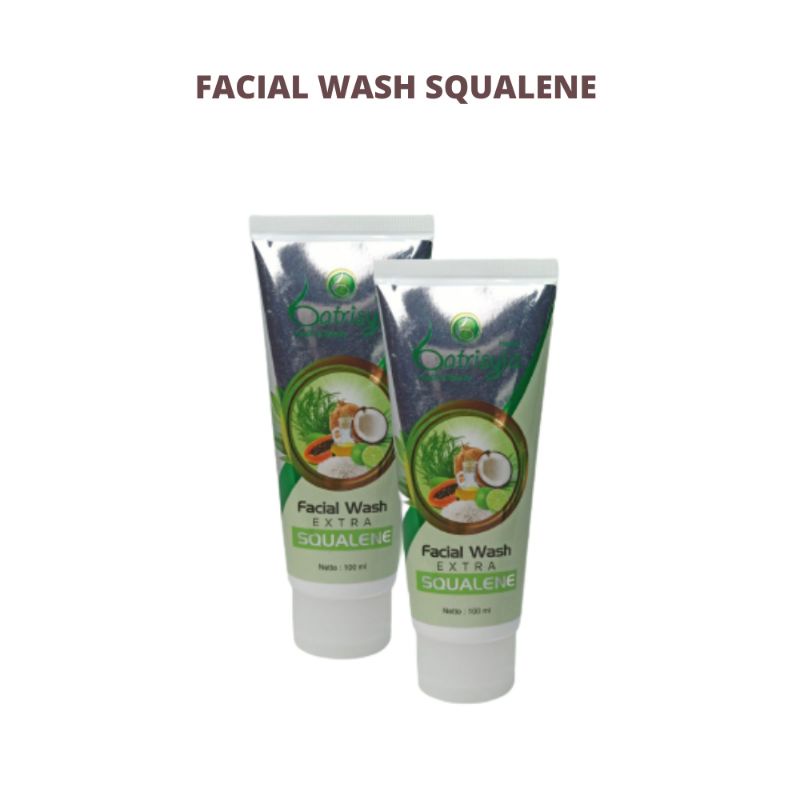 FACIAL WASH SQUALENE BATRISYIA/ SABUN WAJAH UNTUK KULIT SENSITIF