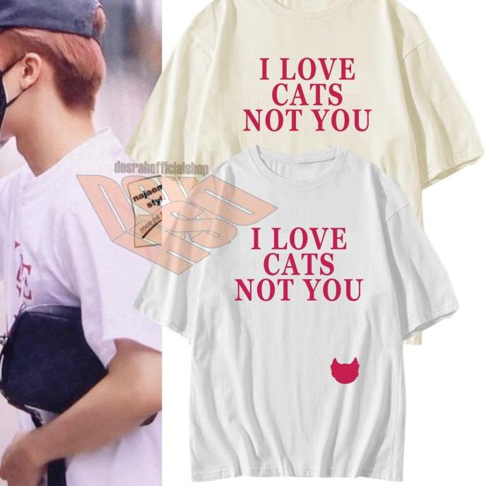 Termurah KAOS Korean jaemin nct i love CATS not you ( TULISAN MERAH)