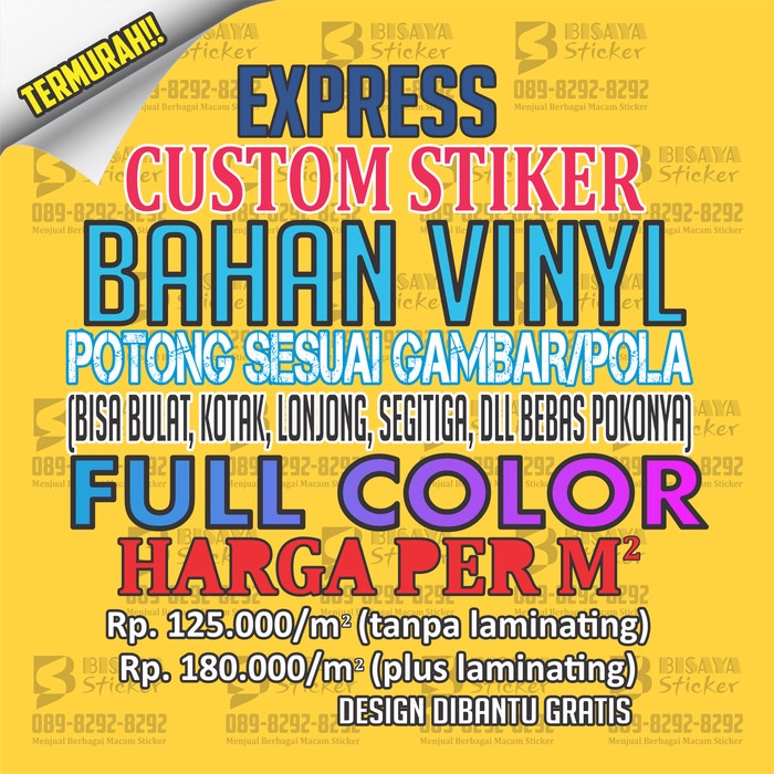 

Custom Stiker, Custom Sticker, Potong Sesuai Pola, Bahan VINYL, PER-M2