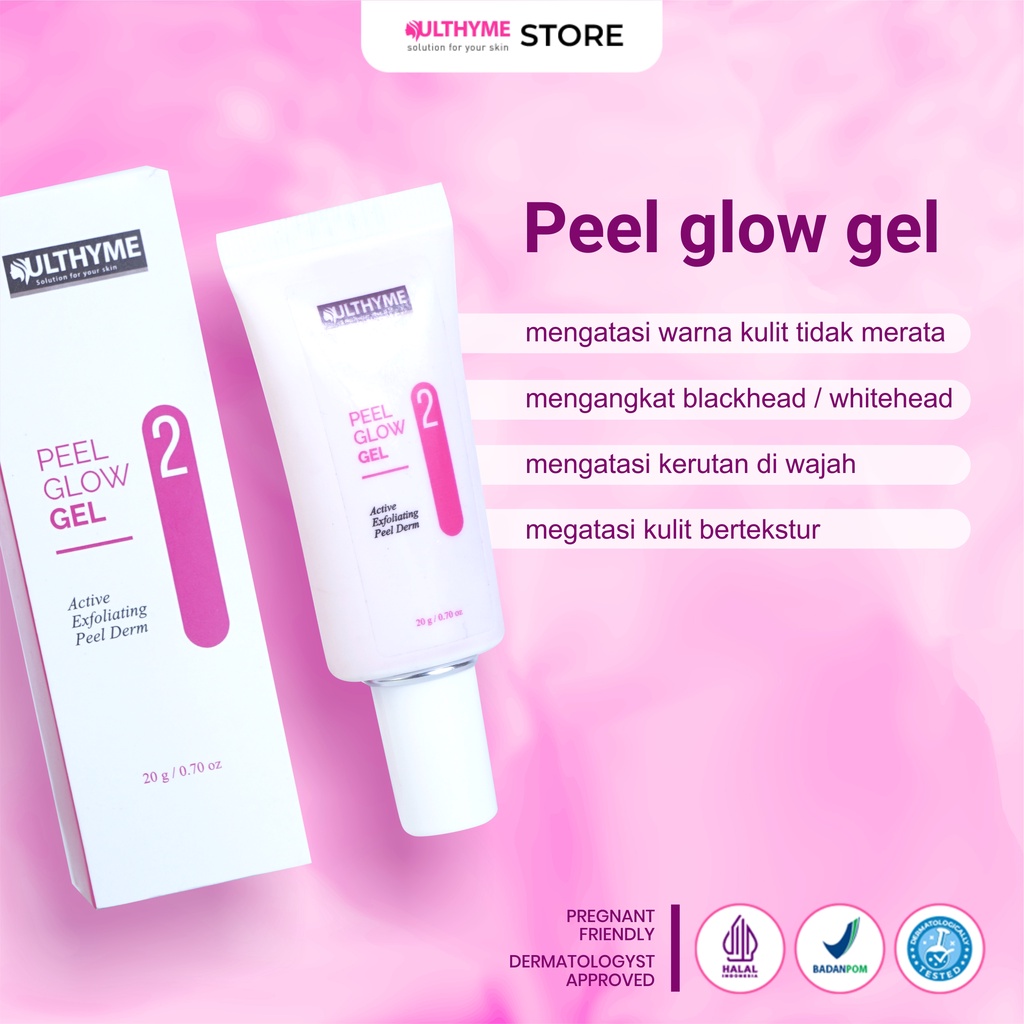 Ulthyme Skincare Gel Peel Glow Untuk Eksfoliasi Wajah Dengan AHA BHA Untuk Kulit Bertekstur dan Peng