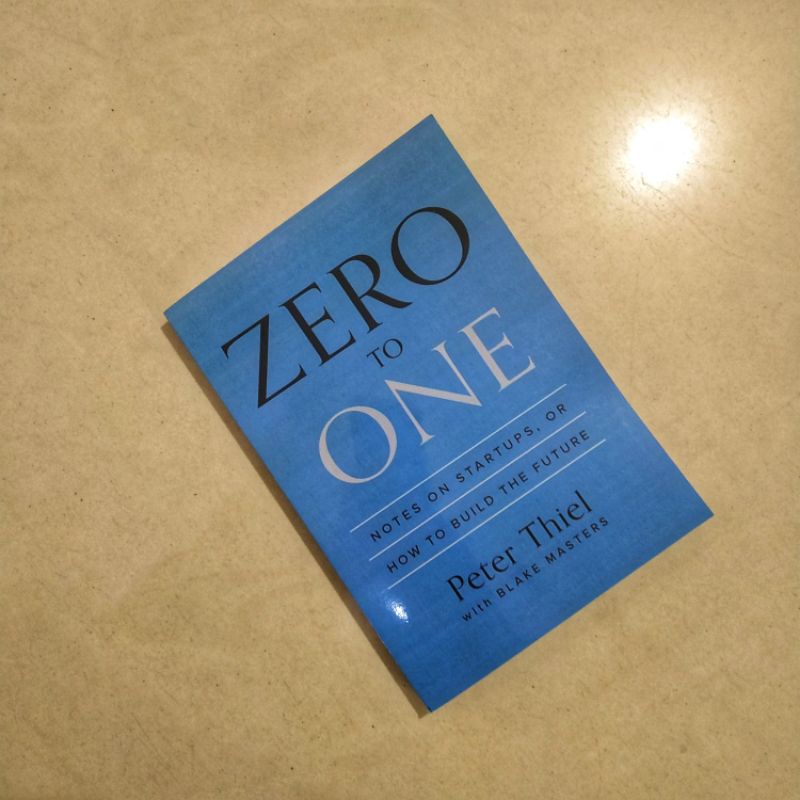 Jual Buku Zero To One By Peter Thiel With Blake Masters | Shopee Indonesia