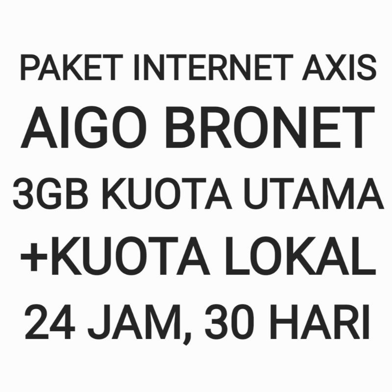 Paket Internet Aigo Bronet Axis 3 GB Data Kuota 30 Hari Bulan Sebulan Bulanan