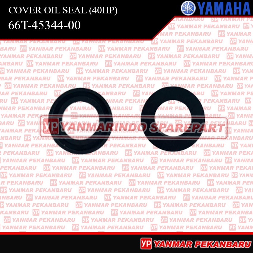 40HP COVER OIL SEAL 66T-45344-00 MESIN TEMPEL YAMAHA SPEED BOAT 40PK ORIGINAL ASLI