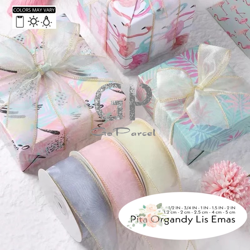 ( Rol 50 Yard ) PITA ORGANDI LIS EMAS 3/8INCH 1CM - ORGANDY TRANSLUCENT CHIFFON SILK ORGANZA GIFT RIBBON GOLD EDGE