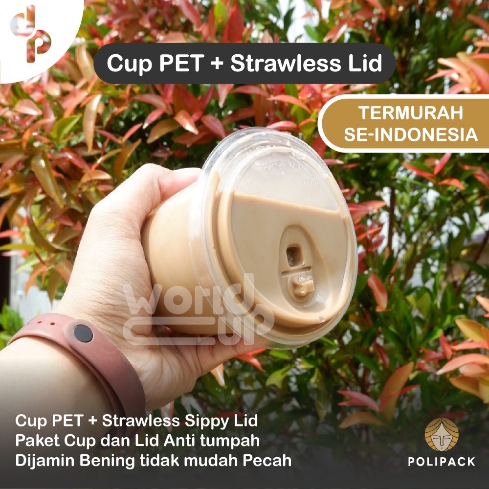 Paket Gelas Cup PET + Strawless Lid Sippy Anti Tumpah POLIPACK