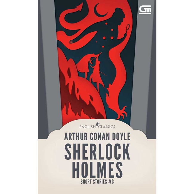 Gramedia Medan - ENGLISH CLASSICS: SHERLOCK HOLMES SHORT STORIES#3