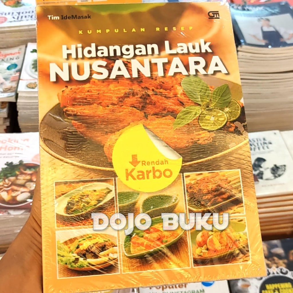 Buku Kumpulan Resep Hidangan Lauk Nusantara Rendah Karbo by Tim Ide Masak